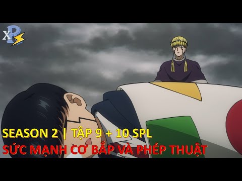 Review Anime | Mashle SeaSon 2 Tập 9 + 10 | Phép Thuật Và Cơ Bắp 2 Tập 9 + 10 | Vị Thánh Mạnh Nhất