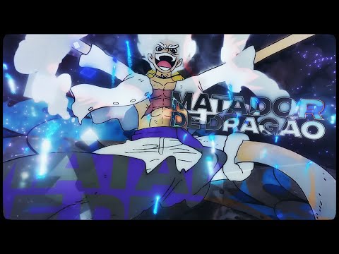 「Matador De Dragão 😡🖤」One Piece (GEAR 5)「AMV/EDIT」4K (quick one)