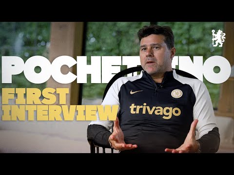 POCHETTINO&#039;s FIRST WORDS 🔵 | Exclusive Interview as new Head Coach of Chelsea FC