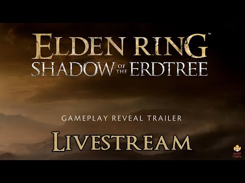 🔴Live - Elden Ring: Shadow of the Erdtree - Official Gameplay Reveal Trailer