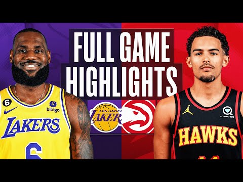LAKERS at HAWKS | FULL GAME HIGHLIGHTS | December 30, 2022