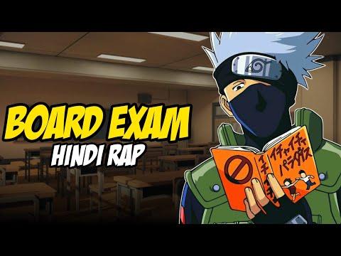 Board Exam Hindi Rap By Dikz &amp; @domboibeats| Hindi Anime Rap | Naruto AMV