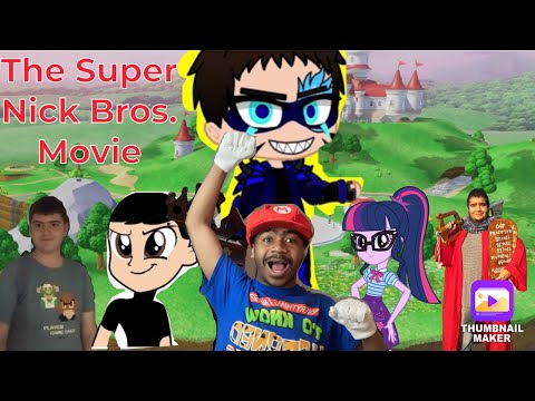 The Super Nick Bros. Movie Trailer 3 (Happy Mario Day!!!)