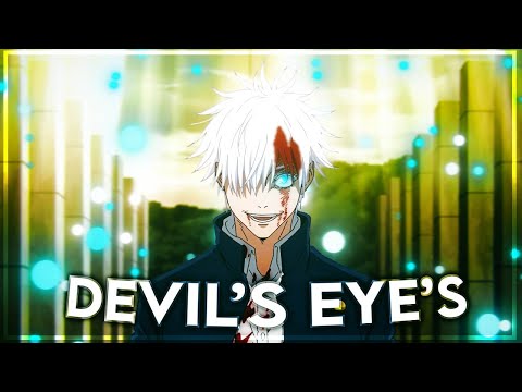 Devil Eyes &quot;Gojo&quot; - Jujutsu kaisen [Edit/AMV]