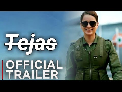 Tejas Kangana Ranaut | Tejas Official Trailer |Tejas Movie Trailer |Tejas Trailer release date