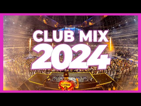 DJ CLUB MIX 2024 - Mashups &amp; Remixes of Popular Songs 2024 | Club Music DJ EDM Dance Remix 2023 🎉
