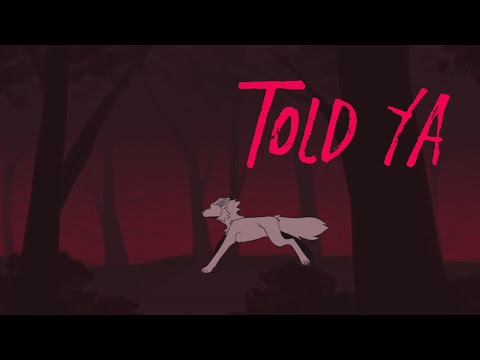 TOLD YA [AMV]