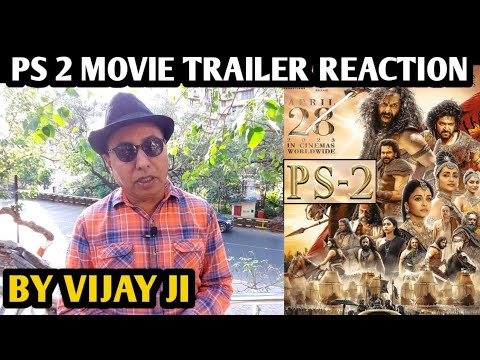 PS 2 Movie Trailer Reaction | By Vijay Ji | Chiyaan Vikram | Aishwarya R Bachchan | Trisha