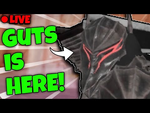 🔴 Behold.... GUTS! - Anime Dimensions&#039; BESERK UPDATE LIVE