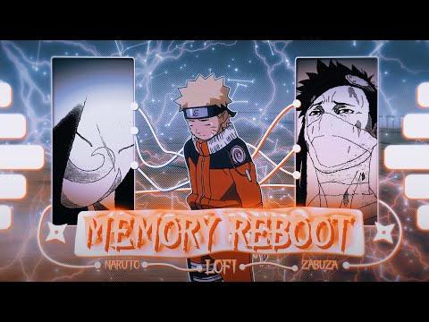 Memory Reboot | Naruto [Edit/AMV]