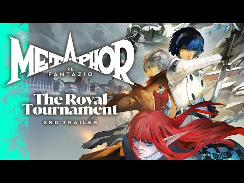 『メタファー：リファンタジオ』セカンドトレーラー「The Royal Tournament」