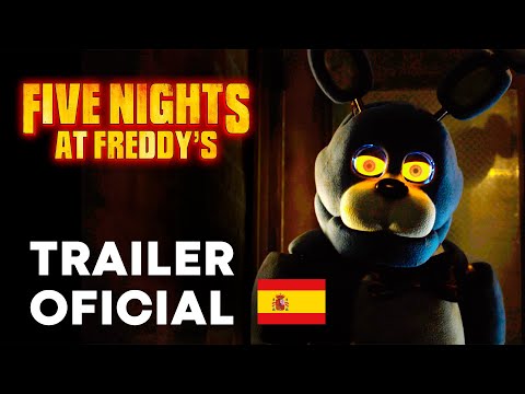 FIVE NIGHTS AT FREDDY&#039;S - Tráiler Oficial en ESPAÑOL (2023) [FNAF]