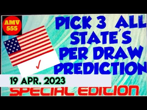 PICK 3 ALL STATES SPECIAL PREDICTION for 19 Apr. 2023 | AMV 555
