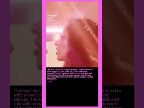 @jade_official - The Making of &#039;Fantasy&#039; | Vevo Footnotes