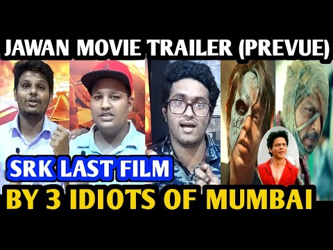 Jawan Movie Trailer Reaction | By 3 Idiots Of Mumbai | Shahrukh Khan | Deepika P, Nayanthara, Atlee