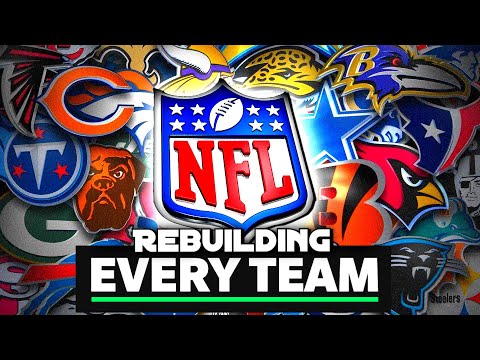 Rebuilding EVERY NFL Team in ONE VIDEO!