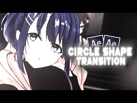 Circle Shape Transition | After Effects AMV Tutorial