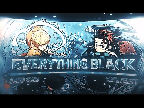 「Everything Black🩸」1750 Special🏆 - Mix Anime「AMV/EDIT」4K