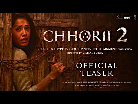 CHHORII 2 teaser trailer : first look | Nushrratt Bharuccha | Chhorii 2 movie trailer, Vishal Furia