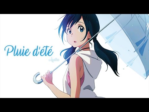 AMV || Pluie D&#039;été (Lyrics)