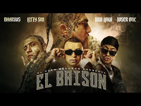 Dharius x Lefty SM x Tiro Loko x Toser One - El Baison - (Vídeo Oficial)