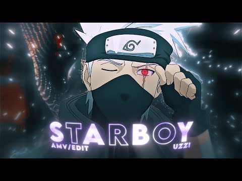 Starboy - Kakashi Hatake [AMV/EDIT] | Quick!