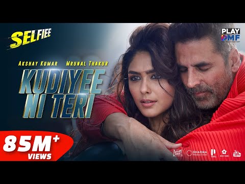 Kudiyee Ni Teri (Selfiee) – Akshay Kumar | Mrunal Thakur | The PropheC | Tanishk B | Zahrah S Khan