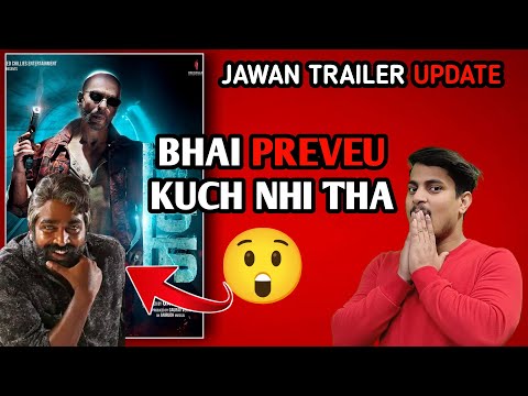 Jawan Trailer Socking Update || Jawan Trailer 2 Update || Jawan Movie Vijay Sethupathi Look #jawan