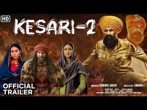 kesari movie | kesari movie trailer | Official Trailer | Movie Trailer | Akshay, Parineeti, Hrithik