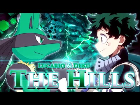 Lucario &amp; Deku AMV - The Hills (80 sub special &amp; 1 year of my channel!)