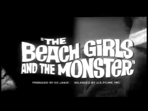 Movie Trailer | The Beach Girls and the Monster (1965) Monster Movie, Cult Film