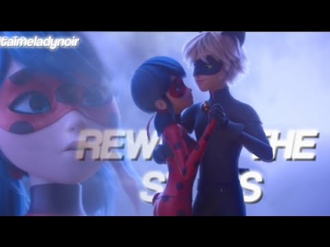 MIRACULOUS AWEKENING MOVIE/REWRITE THE STARS AMV+LYRICS|▪︎Jetaimeladynoir