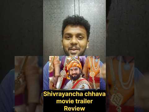 Shivrayancha chhava movie trailer review #viral #tralier #tralierreview #shivajimaharaj #shorts