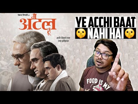 Mai Atal Hoon Movie review | Yogi Bolta Hai