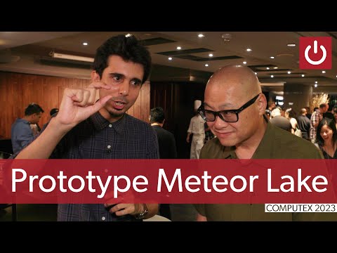 Working Meteor Lake Prototype Spotted At Computex!
