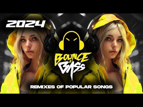 Best EDM Music Mix 2024 🎧 Best Remixes of Popular Songs 🎧 [Techno, Bounce, Tech House] - Bass Mix