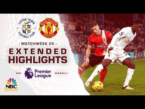 Luton Town v. Manchester United | PREMIER LEAGUE HIGHLIGHTS | 2/18/2024 | NBC Sports