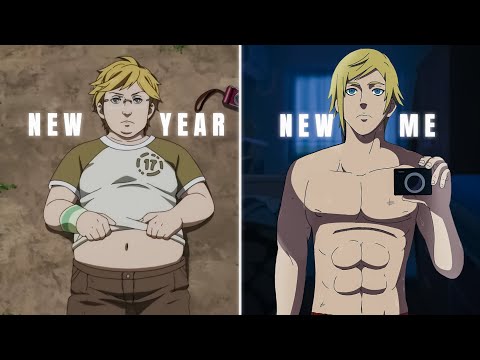 「AMV 」 - New Year , New Me !! 🔥