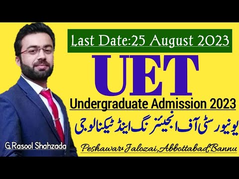 UET | University of Engineering &amp; Technology Peshawar | Engineering Programs 2023