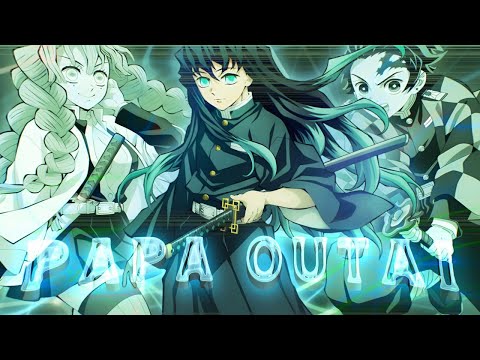 &#039; Papa Outai &#039; Demon Slayer AMV/Edit