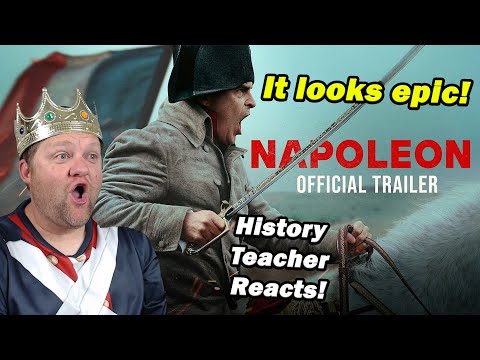 History Teacher Reacts to the NEW Napoleon Movie Trailer