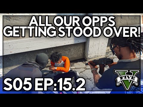 Episode 15.2: All Our Opps Getting Stood Over! | GTA RP | Grizzley World Whitelist
