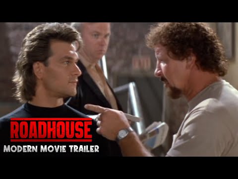 Road House | Patrick Swayze | Modern Movie Trailer Recut