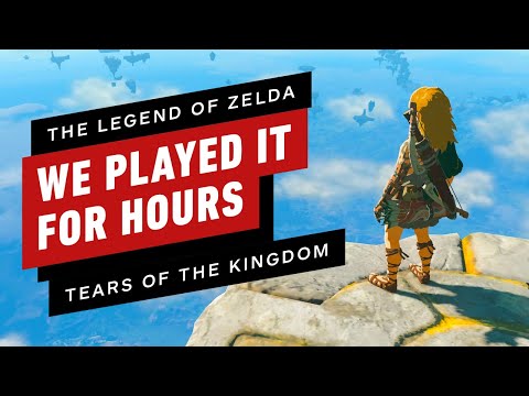The Legend of Zelda: Tears of the Kingdom Preview - We Played it for Hours!