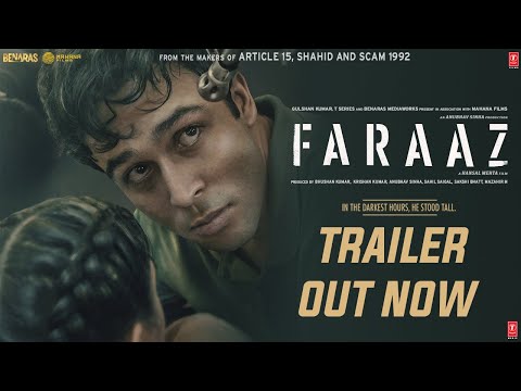 FARAAZ | Official Trailer | Hansal Mehta | Anubhav Sinha | Zahan K, Aditya R | Bhushan K | 3 FEB &#039;23