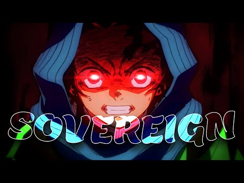 『Sovereign. 』Anime Mix [ Edit/AMV]