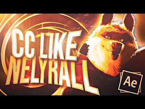 CC and 4k QUALITY like NELYRALL / After Effects AMV Tutorial