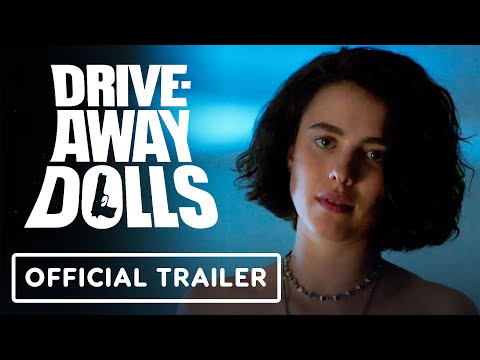 Drive-Away Dolls - Official Trailer (2023) Margaret Qualley, Pedro Pascal, Geraldine Viswanathan