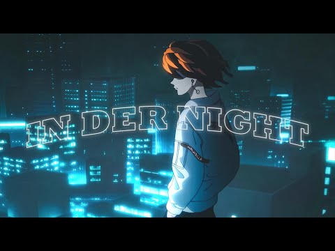 moongodd - In der Night (Official AMV) prod. drxnko x onice