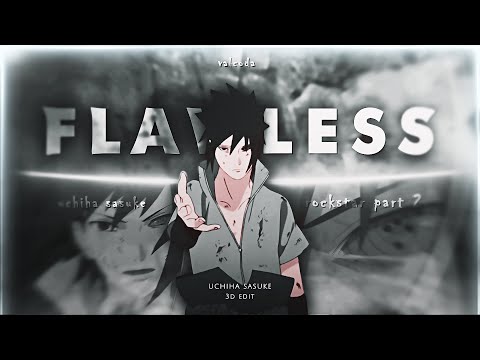 「Flawless🔥😤 」Naruto「EDIT/AMV」Rockstar P2 !